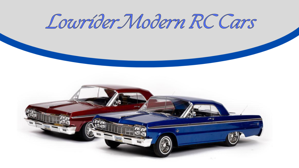 Lowrider Modern RC Cars
