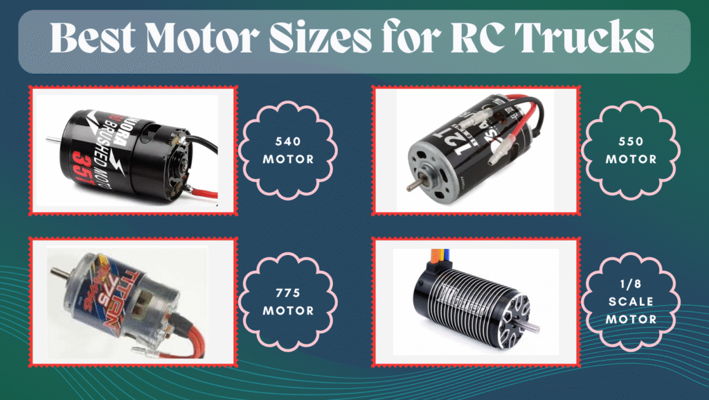 Best Motor Sizes for RC Trucks